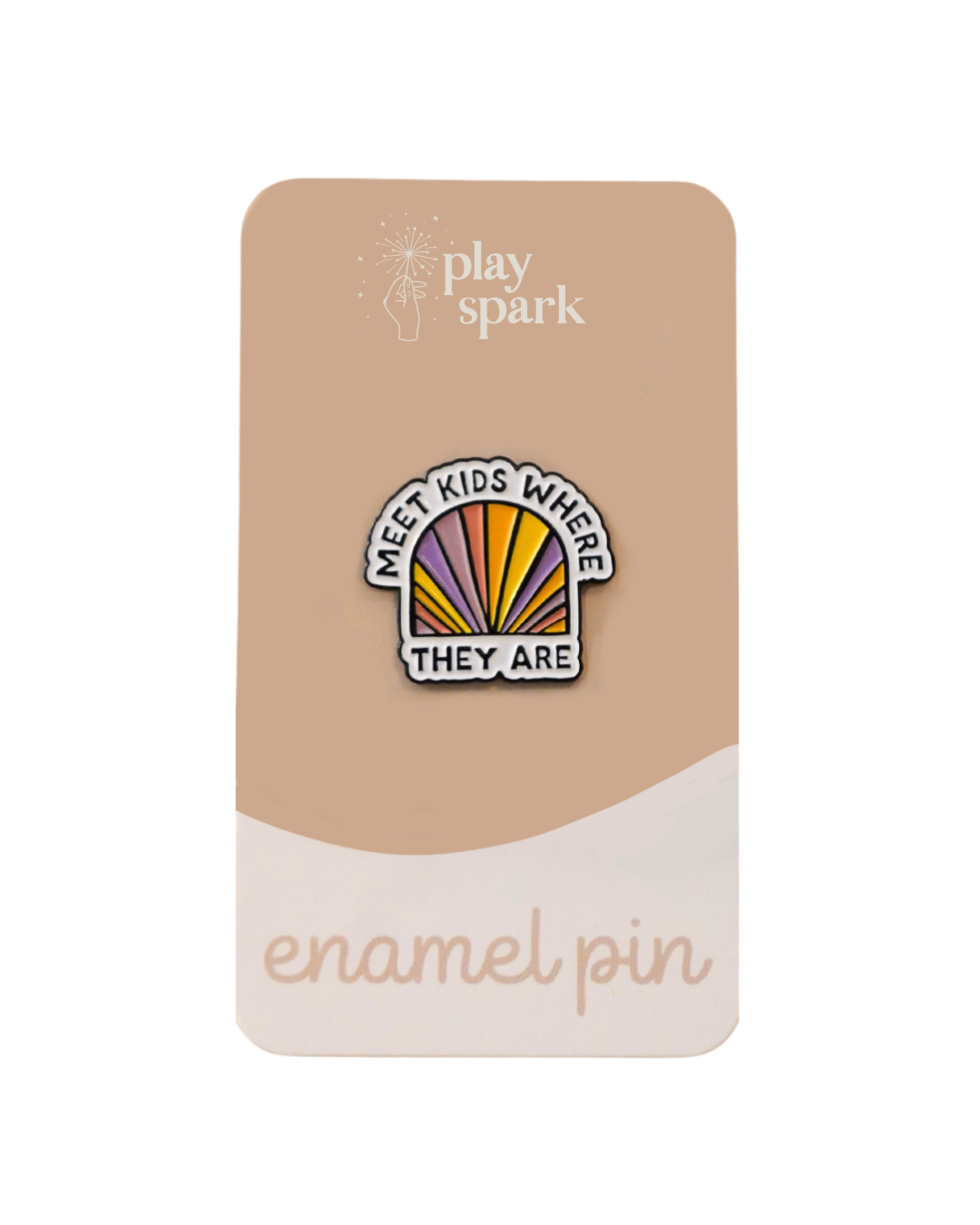 Meet Kids Where They Are Enamel Pin