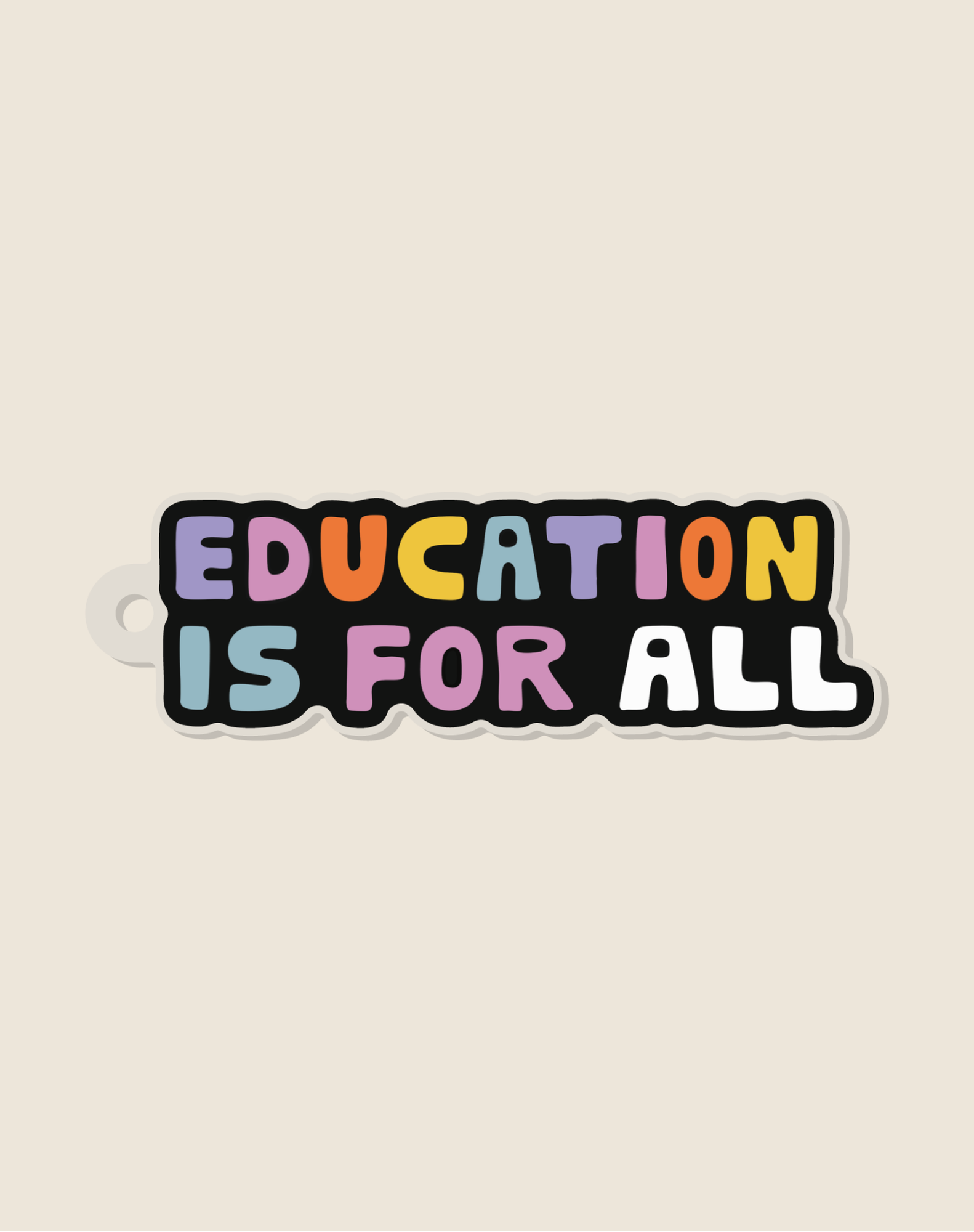 Education is for All Keychain