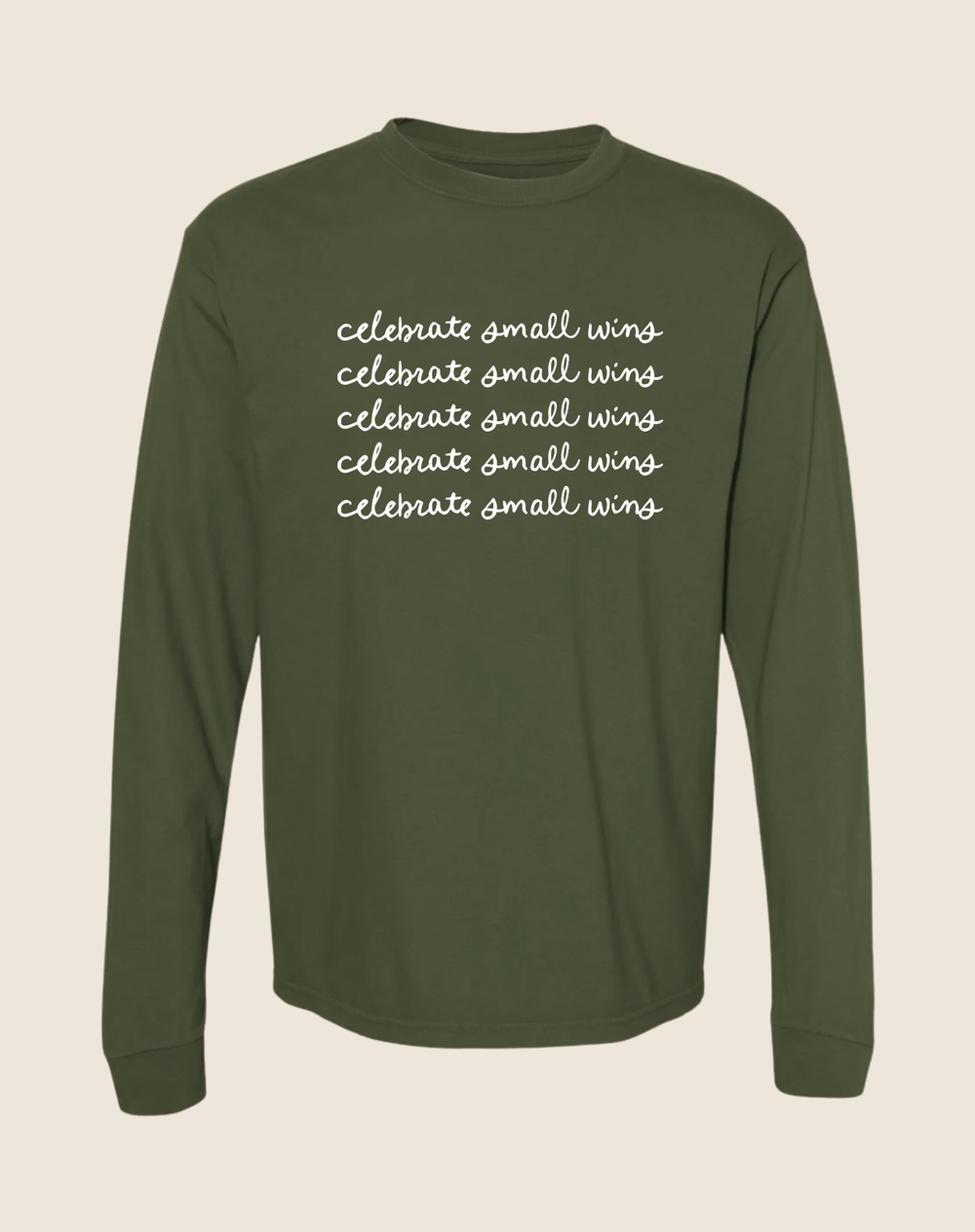 Celebrate Small Wins Long Sleeve Shirt