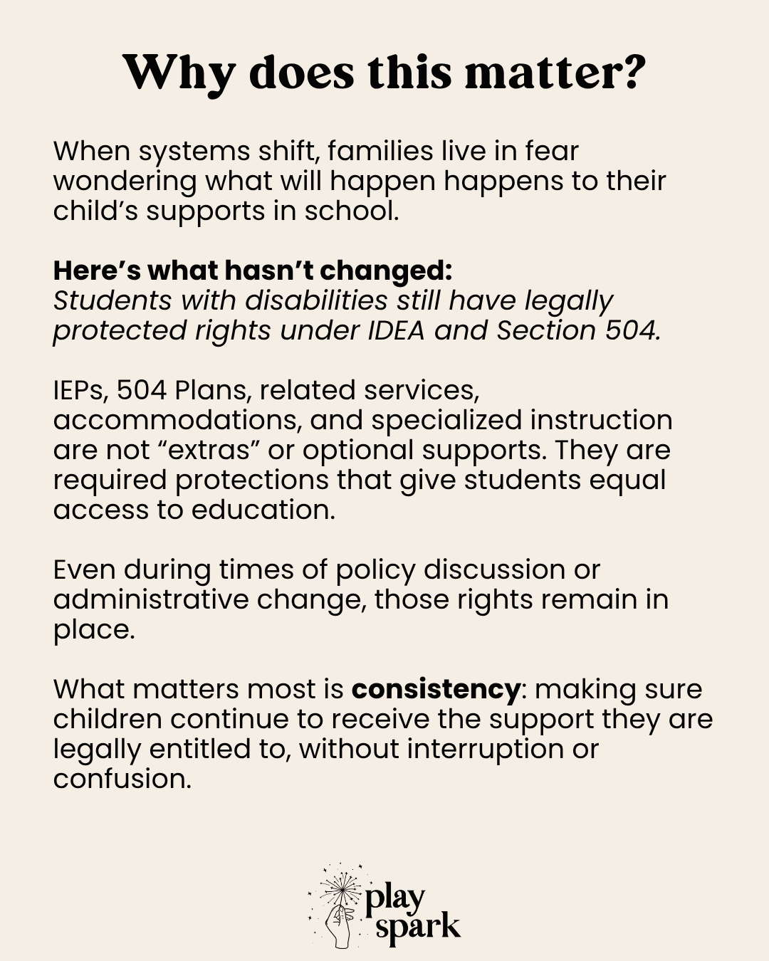 Text on a white background discussing the importance of consistent support for students with disabilities under IDEA and Section 504.