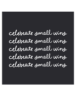 Play Spark Celebrate Small Wins Tee in black, featuring repeated white text that says "celebrate small wins" in a handwritten style. The tee emphasizes a motivational message and presents a casual design.
