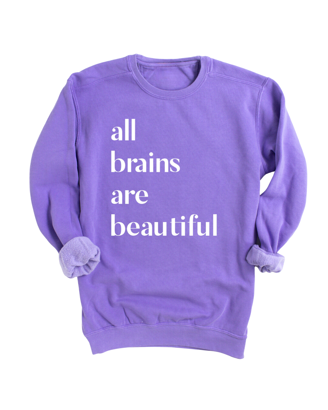 Purple All Brains are Beautiful Pullover