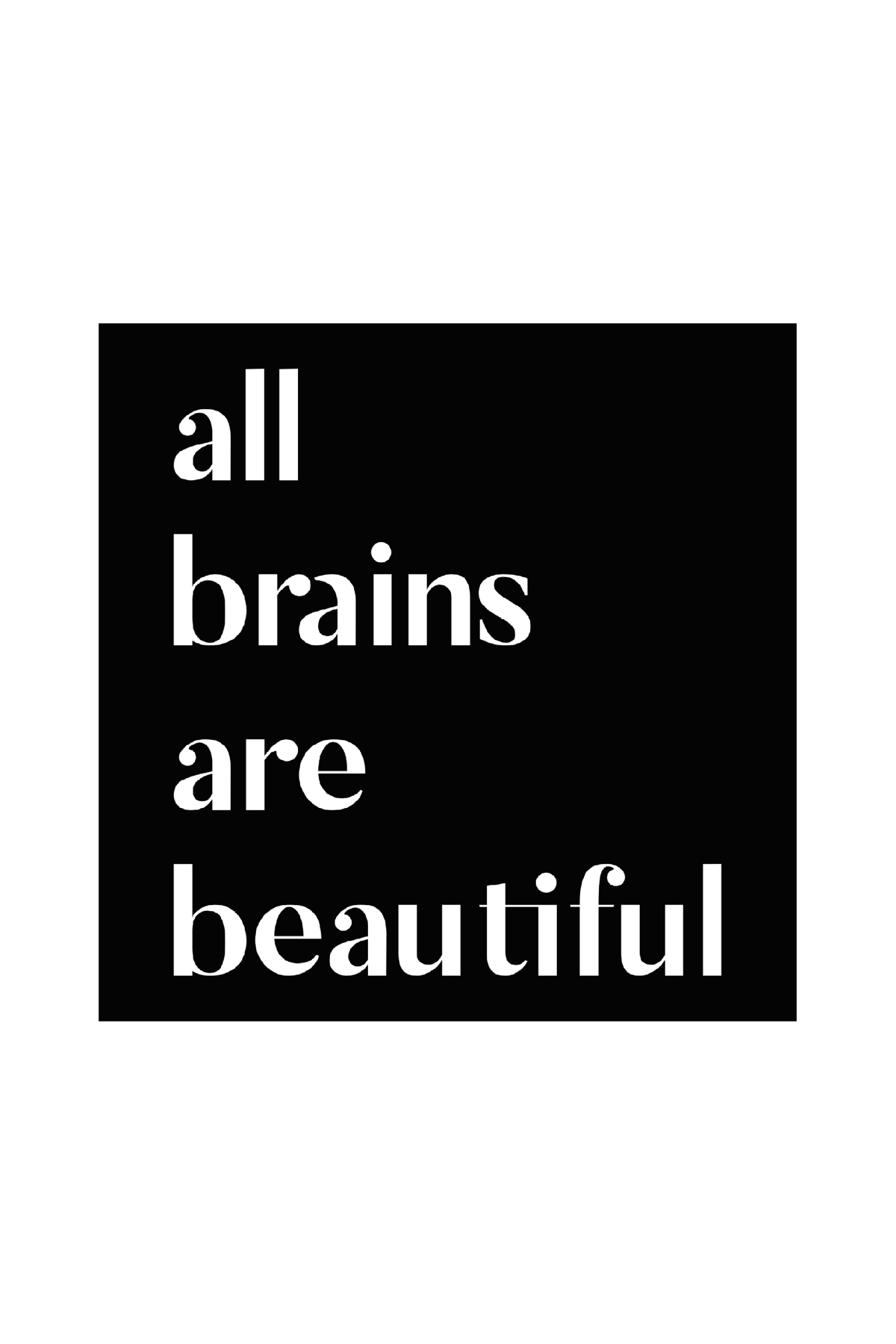All Brains are Beautiful Sticker