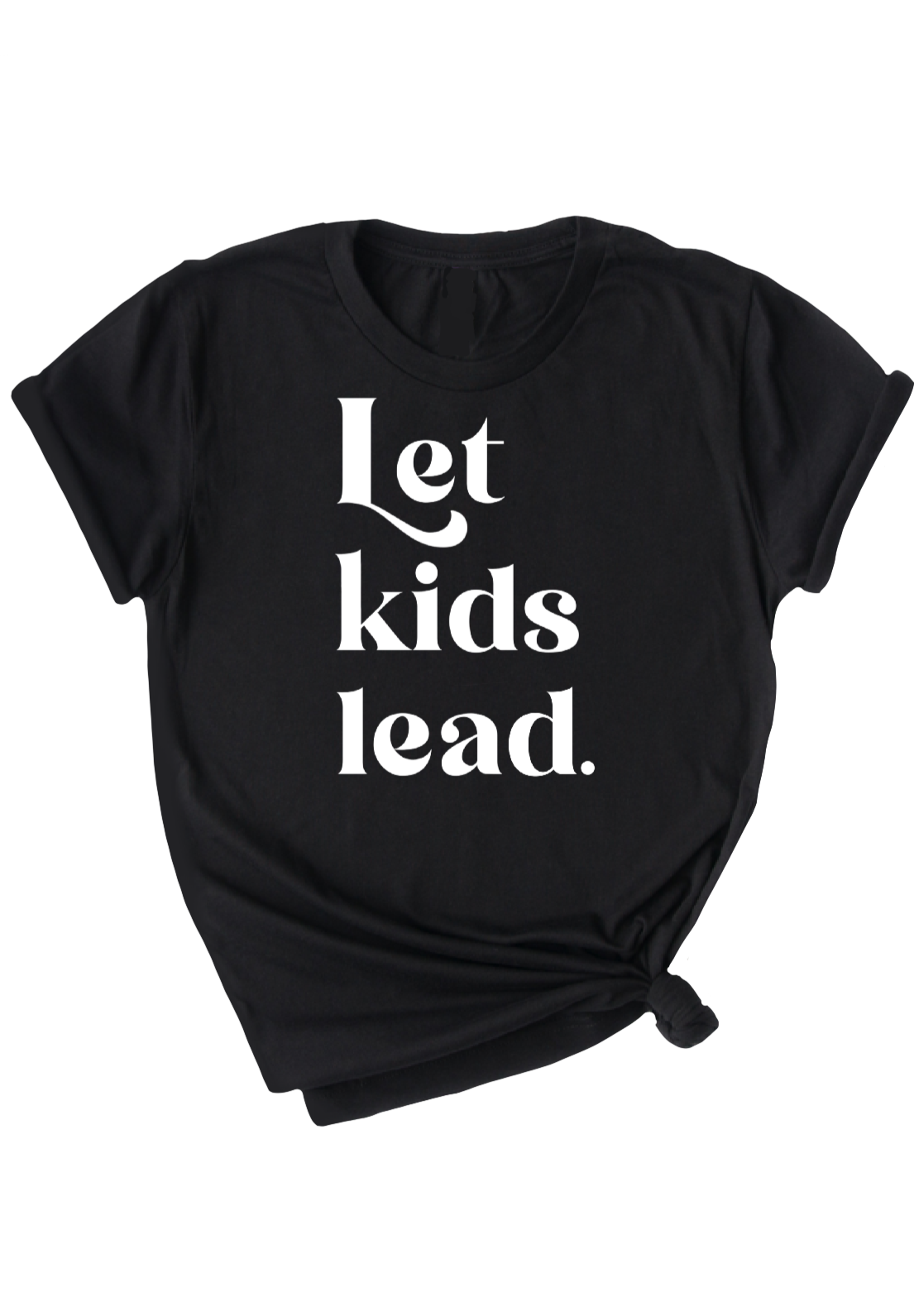 Let Kids Lead Tee